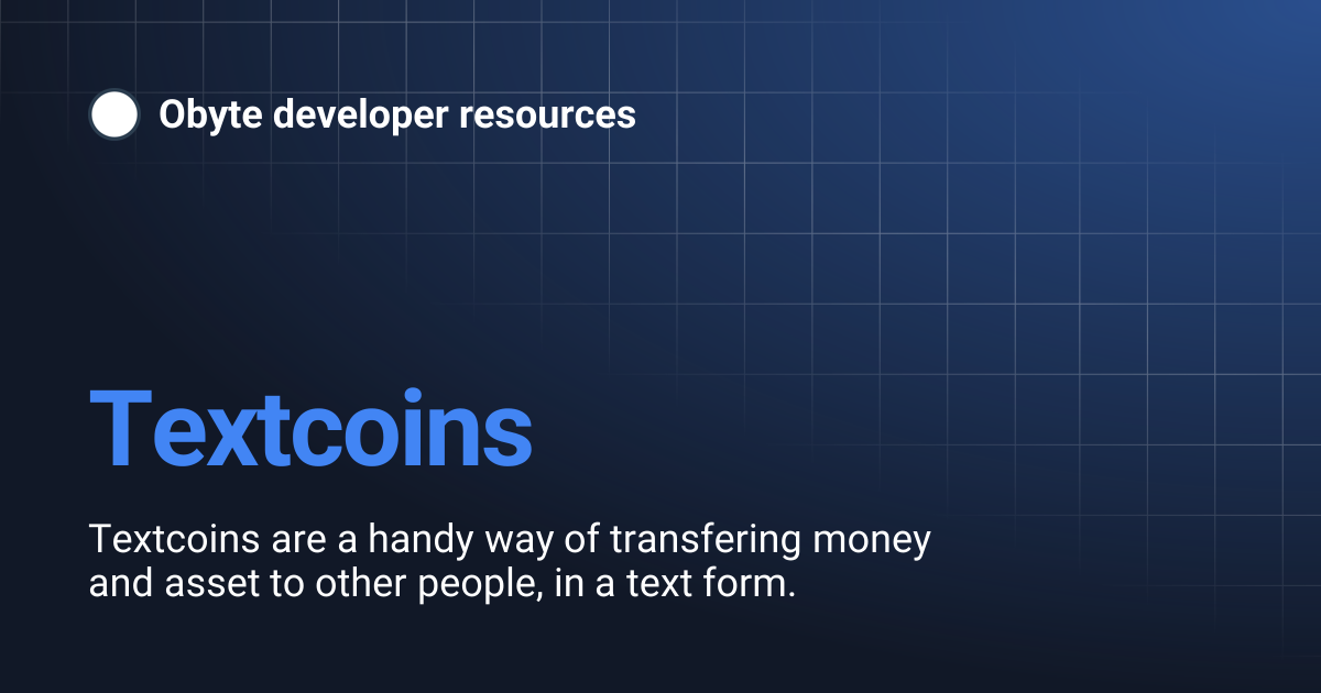 Textcoins | Obyte developer resources
